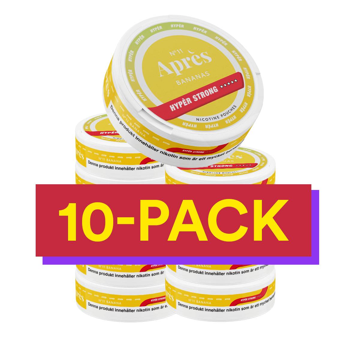 10x No.11 Après Bananas Hypèr Strong